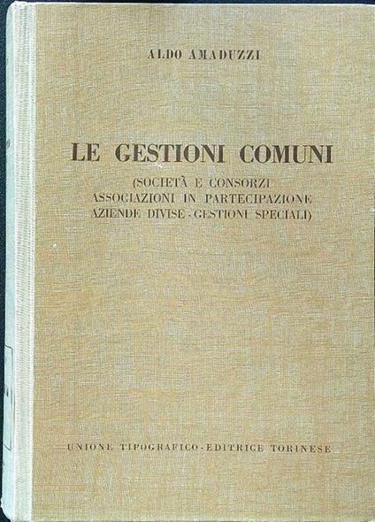 Le gestioni comuni - Aldo Amaduzzi - copertina