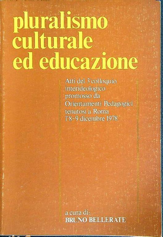 Pluralismo culturale ed educazione - Bruno A. Bellerate - copertina