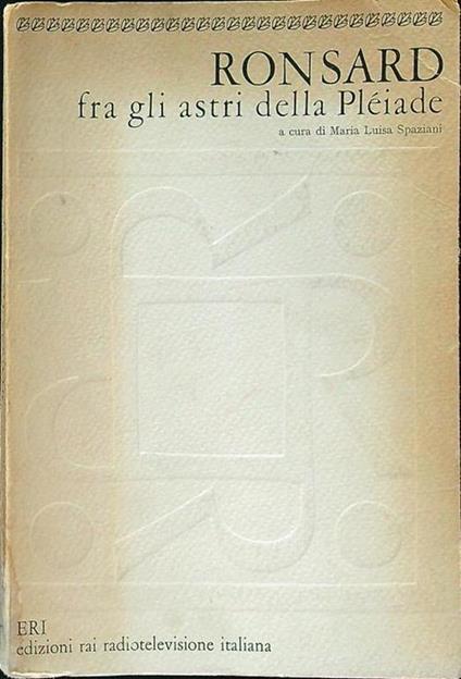 Fra gli astri della Pleiade - Ronsard - copertina