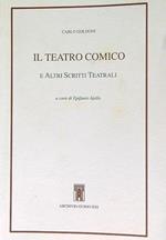 Il teatro comico e altri scritti teatrali