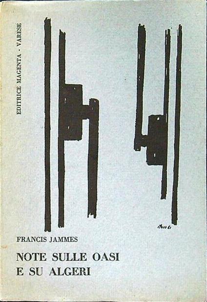 Note sulle oasi e su Algeri - Francis Jammes - copertina