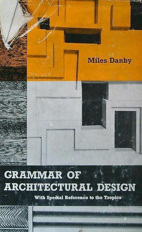 Grammar of Architectural Design - Miles Danby - copertina