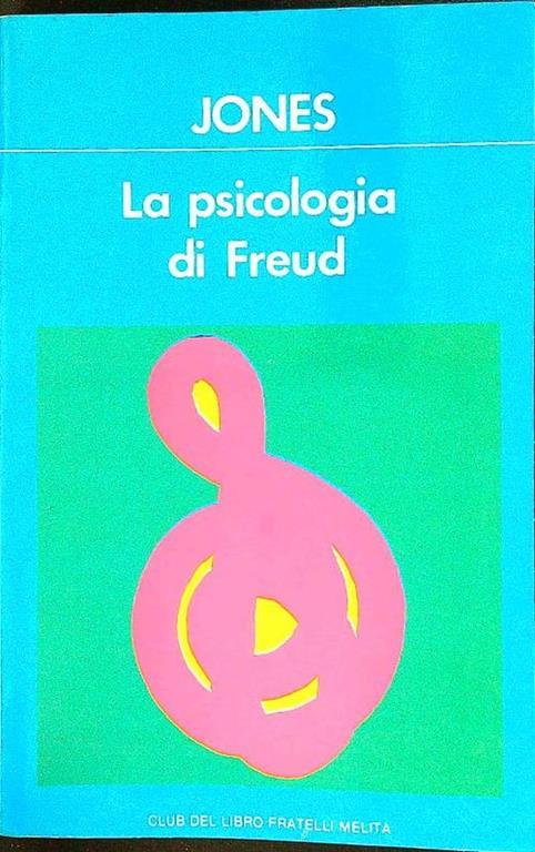 La psicologia di Freud - Jones - copertina