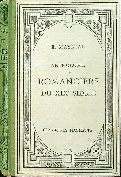 Anthologie des romanciers du XIX siecle - Edouard Maynial - copertina