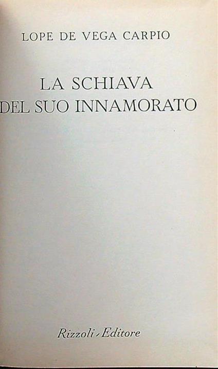 Schiava del suo innamorato - Félix Lope de Vega Carpio - copertina