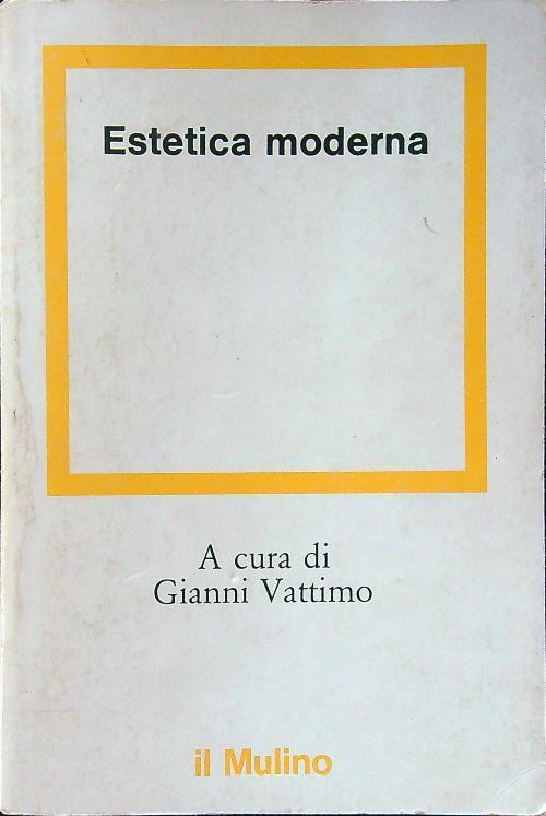 Estetica moderna - Gianni Vattimo - copertina