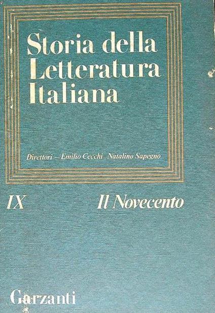 Emilio Cecchi e Natalino Sapegno, Storia della Letteratura Italiana, Ed.  Garzanti, 1976