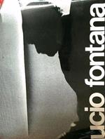 Lucio Fontana. Volume primo