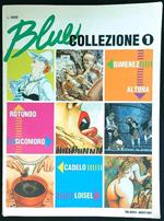 Blue. Collezione 1 (contiene n. 1, 2, 3)