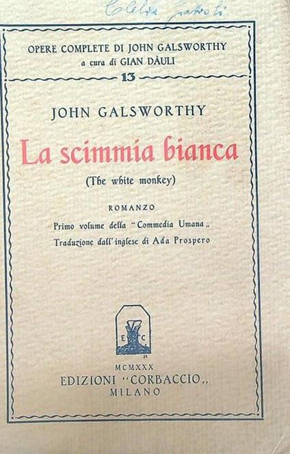 La scimmia bianca - John Galsworthy - copertina