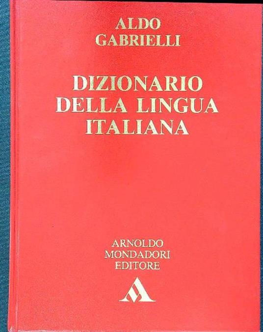 Dizionario della lingua italiana 2vv - Aldo Gabrielli - Libro