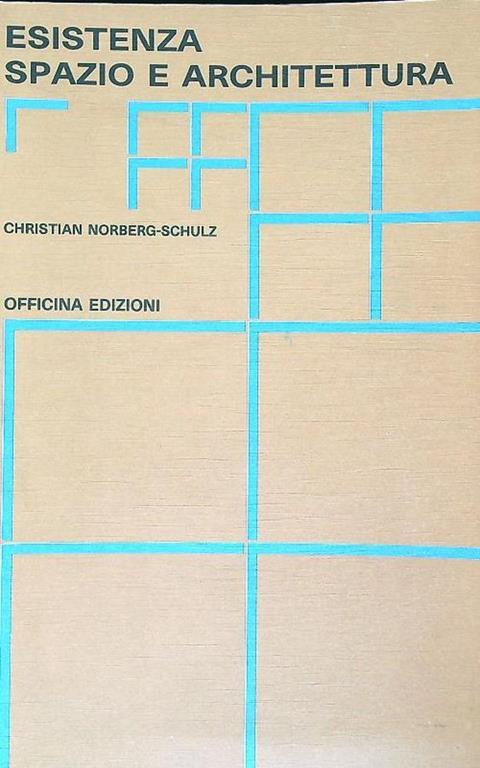 Esistenza, spazio e architettura - Christian Norberg Schulz - copertina