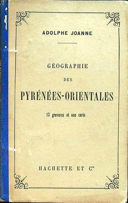 Geographie des Pyrenees-Orientales - Adolphe Joanne - copertina