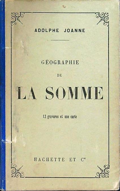 Geographie de la Somme - Adolphe Joanne - copertina