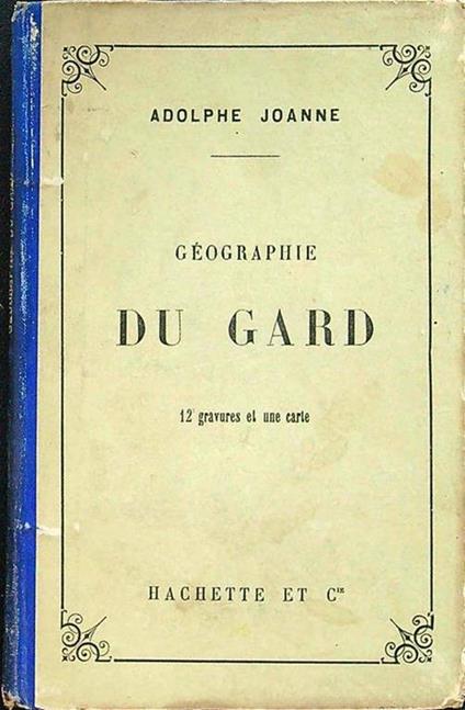 Geographie du Gard - Adolphe Joanne - copertina
