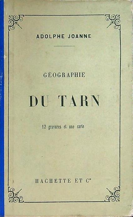 Geographie du Tarn - Adolphe Joanne - copertina