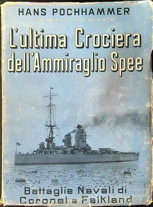 L' ultima crociera dell'ammiraglio Spee - Hans Pochhammer - copertina
