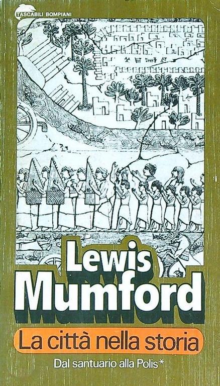 La città nella storia. Volume primo - Lewis Mumford - copertina
