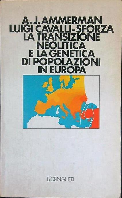 La  transazione neolitica e la genetica di popolazioni in Europa - copertina