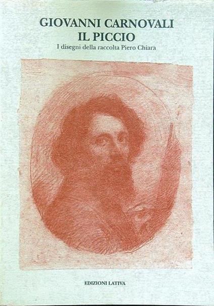 Giovanni Carnovali Il Piccio. I disegni della raccolta Piero Chiara - copertina