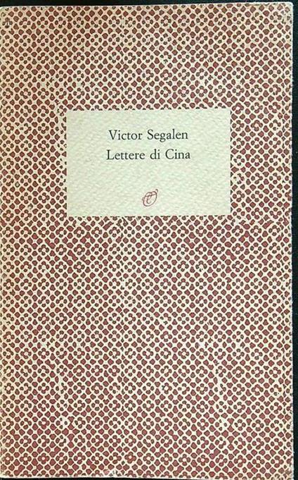 Lettere di Cina - Victor Segalen - copertina