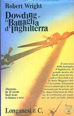 Dowding e la battaglia d'Inghilterra