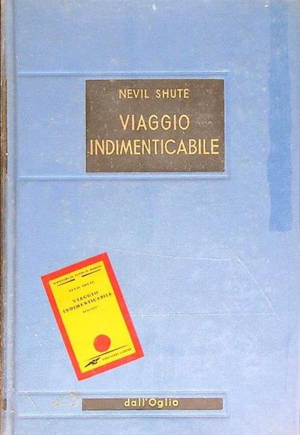 Viaggio indimenticabile - Nevil Shute - copertina