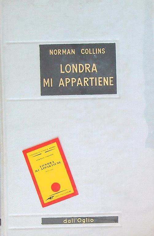 Londra mi appartiene - Norman Collins - copertina