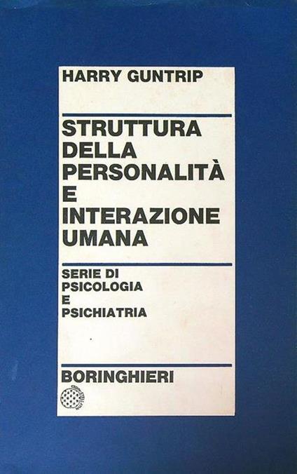 Struttura della personalità e interazione umana - Harry Guntrip - copertina