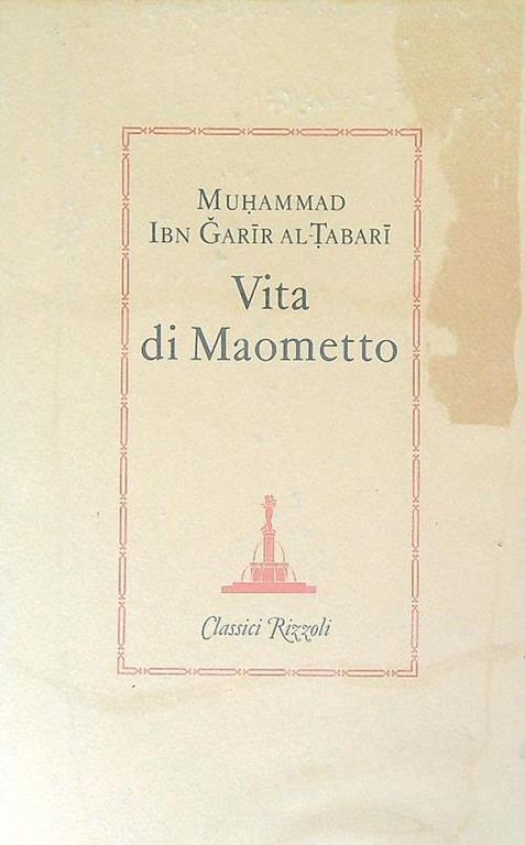 Vita di Maometto - Muhammad Ibn Garir al-Tabari - copertina