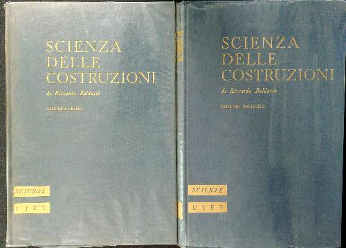 Scienza delle costruzioni 2vv - Riccardo F. Baldacci - Libro Usato - UTET -  | IBS