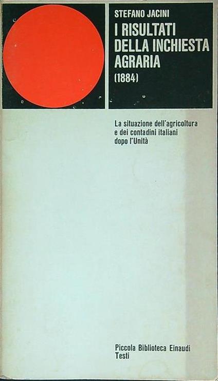 I  risultati della inchiesta agraria - Stefano Jacini - copertina