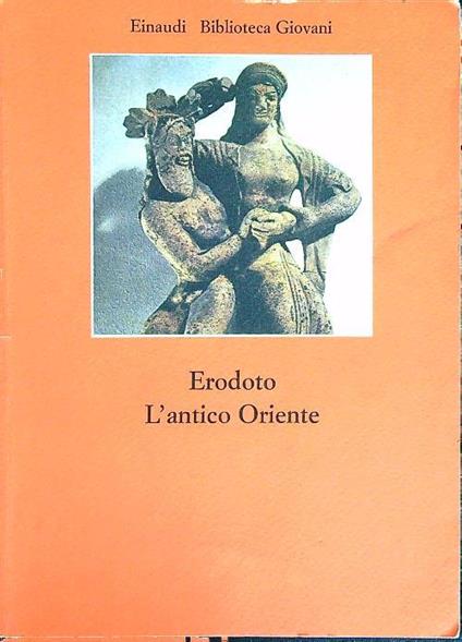 L' antico Oriente - Erodoto - copertina