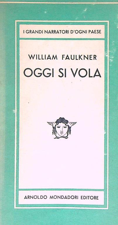 Oggi si vola - William Faulkner - copertina