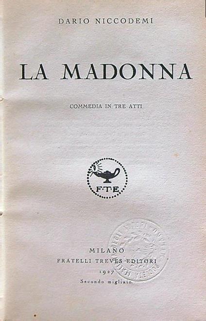 La Madonna.. - Dario Niccodemi - copertina