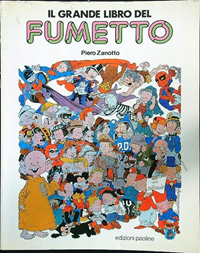 Il Grande Libro Del Fumetto Piero Zanotto Libro Usato Edizioni