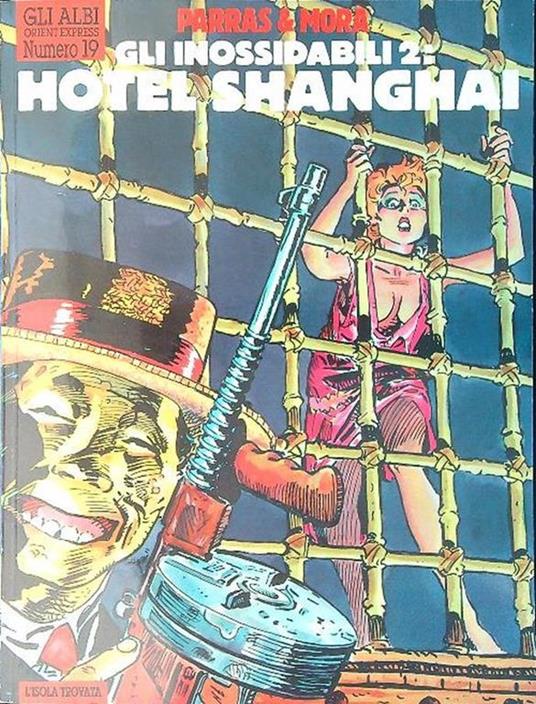 Gli Inossidabili 2: Hotel Shanghai - copertina