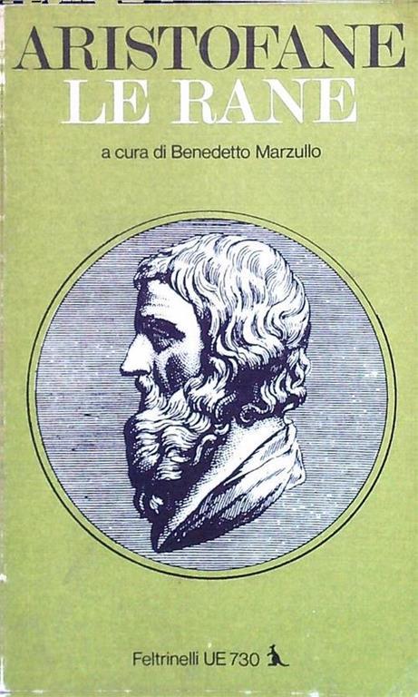 Le rane - Aristofane - Libro Usato - Feltrinelli - Universale Economica |  IBS
