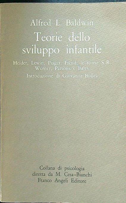 Teorie dello sviluppo infantile - Alfred L. Baldwin - copertina