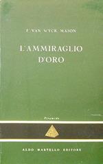 L' ammiraglio d'oro