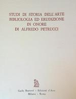 Studi di storia dell’arte Bibliologia ed erudizione in onore di Alfredo Petrucci. Autori