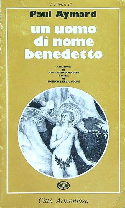 Un uomo di nome Benedetto - Paul Aymard - copertina