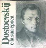 Dostoevskij e la sua epoca