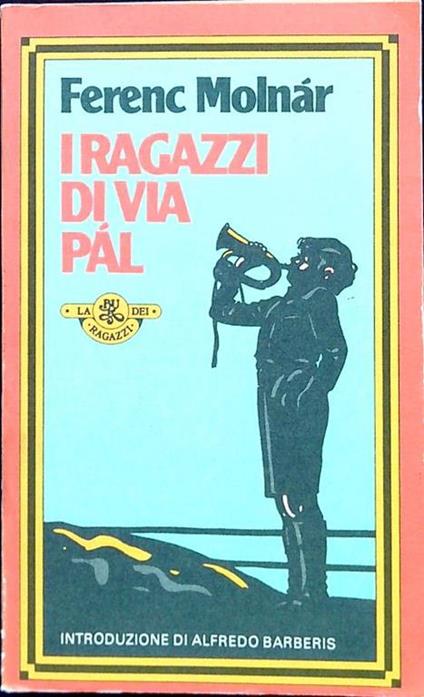 I ragazzi di Via Pàl - Ferenc Molnár - copertina