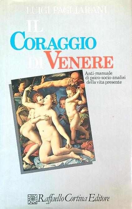 Il coraggio di venere - Luigi Pagliarani - copertina