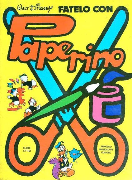 Fatelo con Paperino Fatelo con Topolino - Walt Disney - copertina