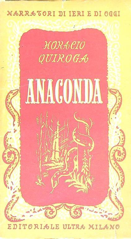 Anaconda - Horacio Quiroga - copertina