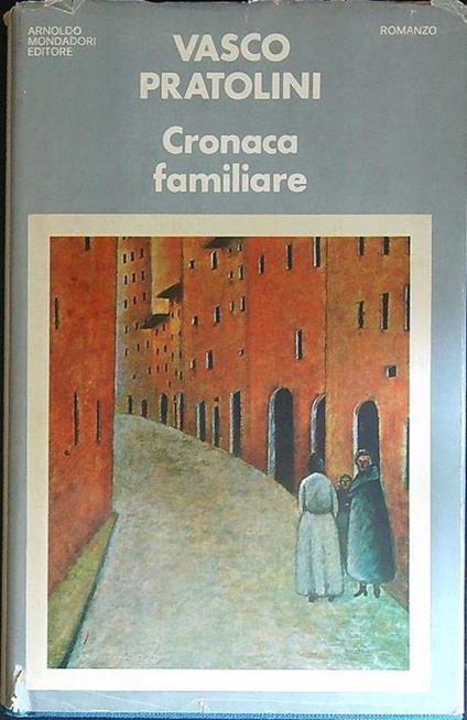 Cronaca familiare - Vasco Pratolini - copertina