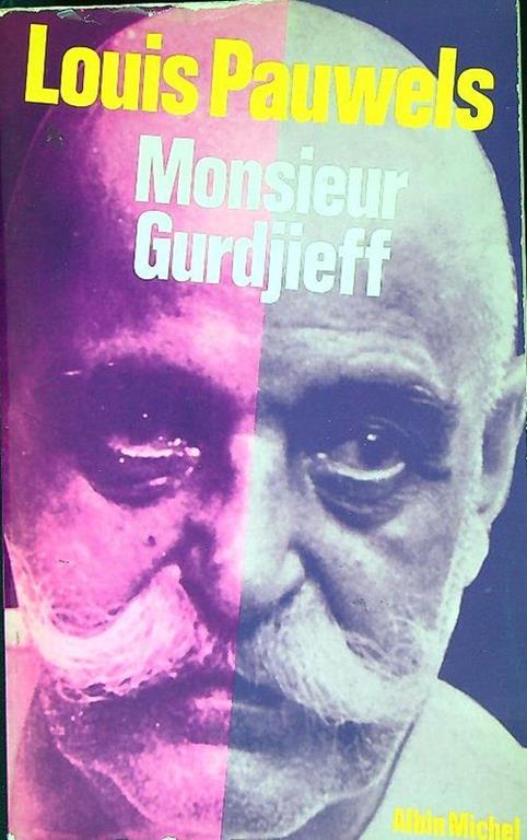 Monsieur Gurdjieff — Libro di Louis Pauwels