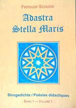 Adastra Stella Maris. poésies didactiques volume 1